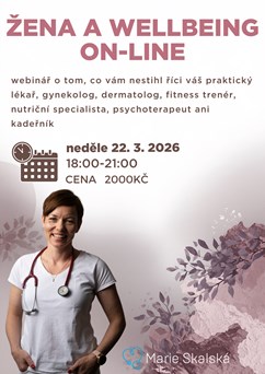 MUDr. Marie Skalská: Žena a wellbeing on-line