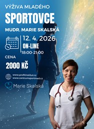 MUDr. Marie Skalská: Výživa mladého sportovce on-line