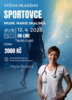 MUDr. Marie Skalská: Výživa mladého sportovce on-line