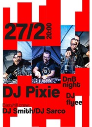 DnB Night: DJ Pixie + Basshill Crew