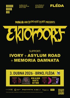  Ektomorf (HU) + Ivory (IT) + Asylum Road (IRL) + Memoria Damnata (DE)