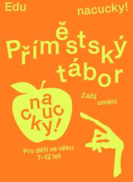 Příměstský tábor nacucky!: Zažij umění
