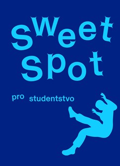 Sweet Spot pro studentstvo