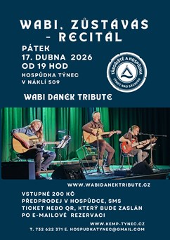 Wabi, zůstáváš – recitál