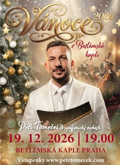 Petr Tomeček / Vánoce 2026 v Betlémské kapli