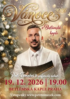 Petr Tomeček / Vánoce 2026 v Betlémské kapli
