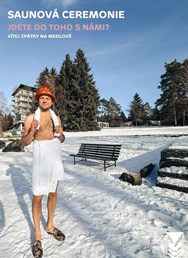 Saunová ceremonie na Medlově