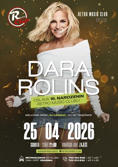 DARA ROLINS | Oslava 16. narozenin Retro Music Clubu! 