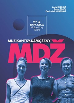 MDŽ - Muzikantky, dámy, ženy Napajedla