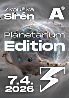 Zkouška sirén # 44 PLANETÁRIUM Edition
