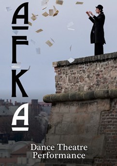Prague - Dance-Theater Performance: Kafka Is Alive