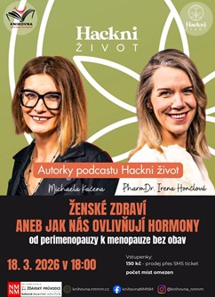 ŽENSKÉ ZDRAVÍ aneb JAK NÁS OVLIVŇUJÍ HORMONY