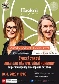 ŽENSKÉ ZDRAVÍ aneb JAK NÁS OVLIVŇUJÍ HORMONY