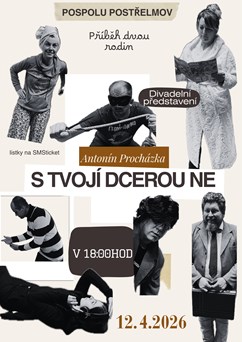 DS Pospolu - S tvojí dcerou ne