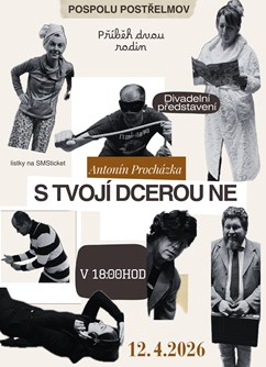 DS Pospolu - S tvojí dcerou ne