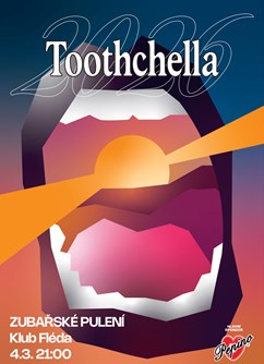 Zubařské půlení - TOOTHCHELLA 2026