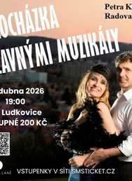 Procházka slavnými muzikály v Ludkovicích! 