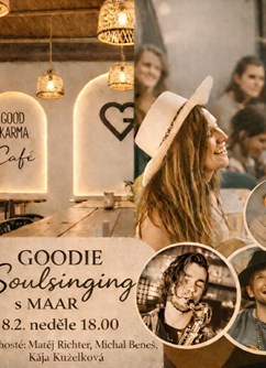 GOODIE SOULSINGING s MAAR - Matějem, Michalem a Kájou