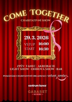 Charitativní Show: Come Together!