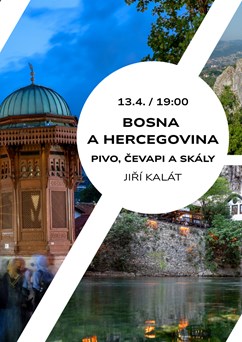 Bosna a Hercegovina: pivo, čevapi a skály