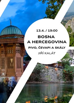 Bosna a Hercegovina: pivo, čevapi a skály