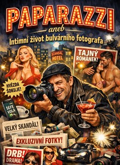 PAPARAZZI aneb intimní život bulvárního fotografa