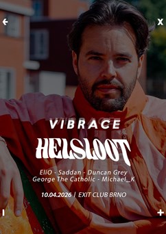 VIBRACE w/ HELSLOOT [NL]