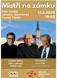 Mistři na zámku: Kostka – Töpfer – Satoranský