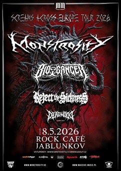 Monstrosity [USA], Bio-Cancer [GR], Reject the sickness [BE]