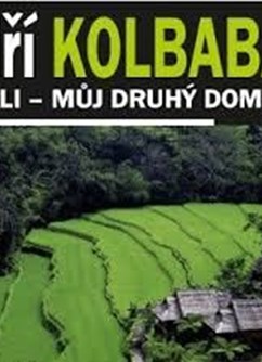 Jiří Kolbaba - ostrov Bali, můj druhý domov