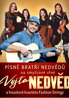 Vojta Nedvěd + Houslové kvarteto Fashion Strings