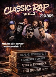 Classic Rap - Pio Squad, Vec&Zverina, DJ LPD, DJ Bodymovin