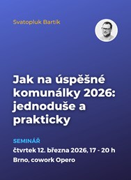 Jak na úspěšné komunálky 2026: jednoduše a prakticky
