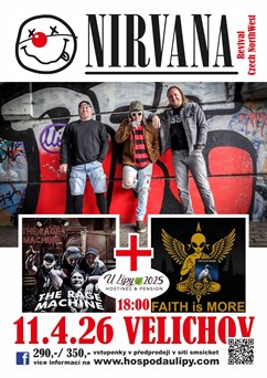 Nirvana Revival + The Rage Machine + Faith is more