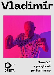 VLADIMÍR II pohybová inscenace spolku ORBITA 