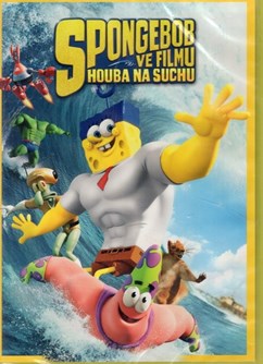 KINO - Spongebob ve filmu: Houba na suchu