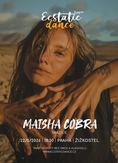 ECSTATIC DANCE PRAGUE #170 - DJ Maisha Cobra (Brazílie) 