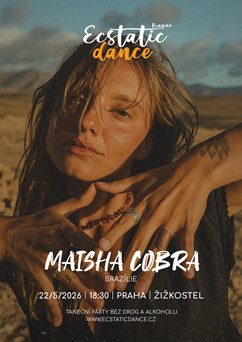 ECSTATIC DANCE PRAGUE #170 - DJ Maisha Cobra (Brazílie) 