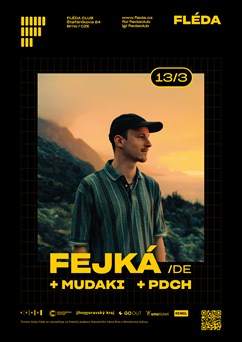FEJKÁ (DE) + MUDAKI + PDCH