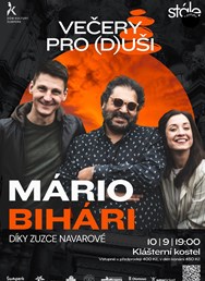 Večer pro (d)uši s Máriem Bihárim aneb Díky Zuzce Navarové