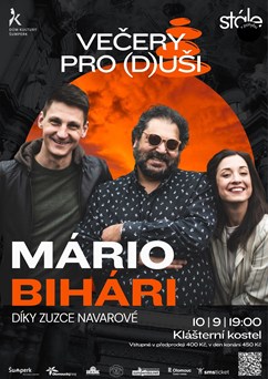 Večer pro (d)uši s Máriem Bihárim aneb Díky Zuzce Navarové
