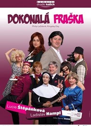 Komorní divadlo Kalich P. LaZebnik, K. Day – DOKONALÁ FRAŠKA