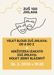 ZUŠ Dvojpremiéra: OD A DO Z & HOLKY JEDNY BLÁZNIVÝ