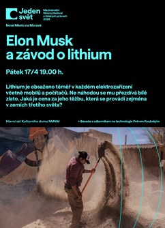 Jeden svět 2026 | Pátek | Elon Musk a závod o lithium