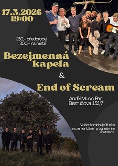 Bezejmenná kapela & End of Screem