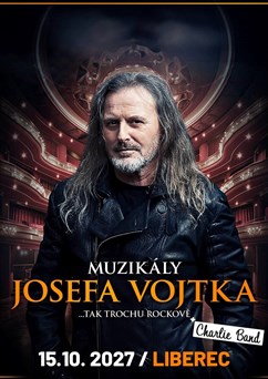 Muzikály Josefa Vojtka v Liberci