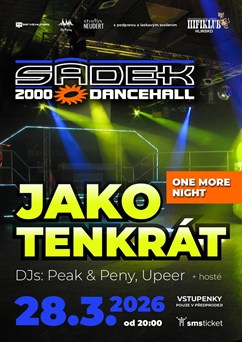 Sádek2000 jako tenkrát (one more night)