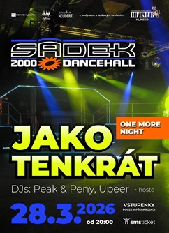 Sádek2000 jako tenkrát (one more night)