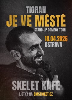 Tigran je ve městě