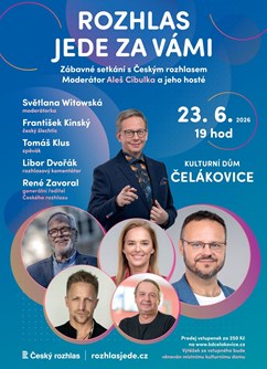 ROZHLAS JEDE ZA VÁMI